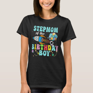 Stepmom Of The Birthday Astronaut Boy Space Party T-Shirt