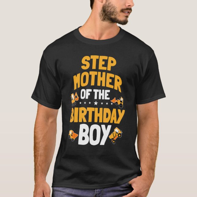 Stepmother Of The Birthday Boy Construction Worker T-Shirt (Front)