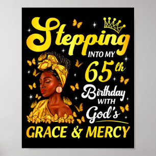 Stepng Into My 65th Birthday Christian Afro Women Poster