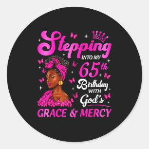 Stepng Into My 65th Birthday Christian Bday Women  Classic Round Sticker