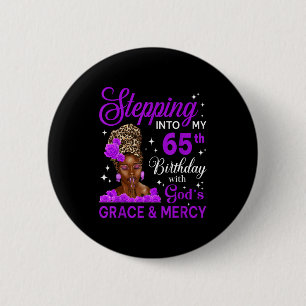 Stepng Into My 65th Birthday Headwrap Black Woman  6 Cm Round Badge