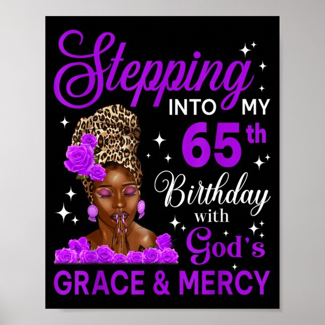 Stepng Into My 65th Birthday Headwrap Black Woman  Poster (Front)