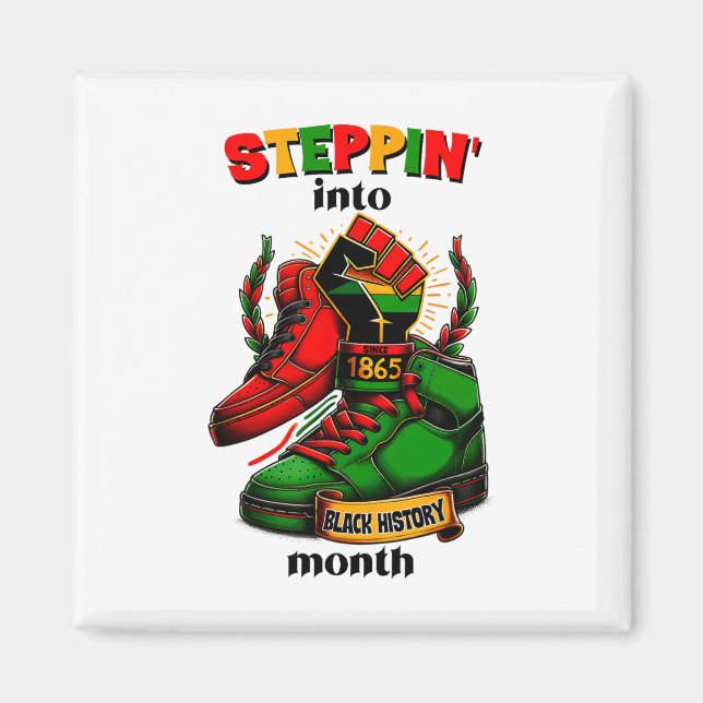 Steppin' Into Equality Black History Month  Magnet (Front)