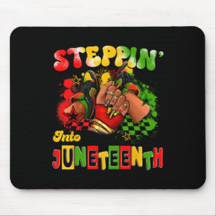 Steppin Into Juneteenth Africa Black History Freed Mouse Pad