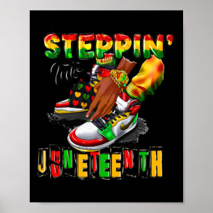 Steppin Into Juneteenth African Pride Black Africa Poster