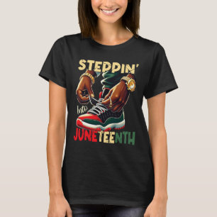 Steppin Into Juneteenth African Pride Black Africa T-Shirt