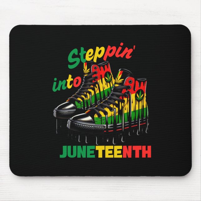 Steppin' Into Juneteenth  Mouse Pad (Front)