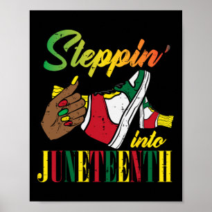 Steppin Into Juneteenth Shoes Nails Girls Kids You Poster