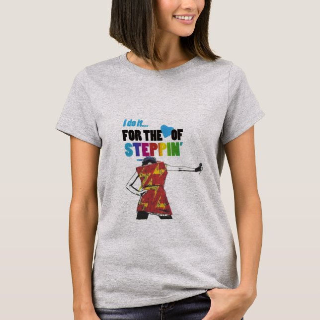 steppin T-Shirt (Front)