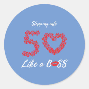 Stepping into 50 Like a Boss Classic Round Sticker
