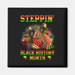 Stepping Into Black History Month Black Women Girl Magnet