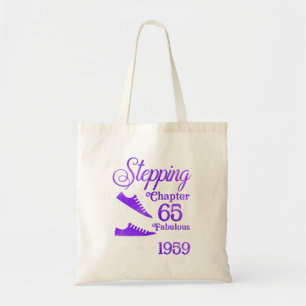 Stepping Into Chapter 65 Fabulous Since 1959 65th  Tote Bag