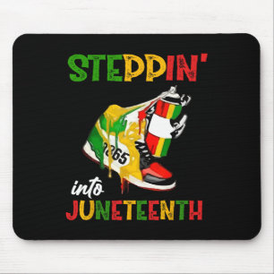 Stepping Into Juneteenth 1865 Pride Black African Mouse Pad