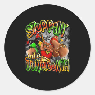 Stepping Into Juneteenth Afro Woman Black Girls Sn Classic Round Sticker