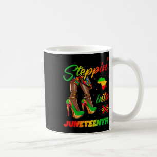 Stepping Into Juneteenth Afro Woman Black Girls Sn Coffee Mug