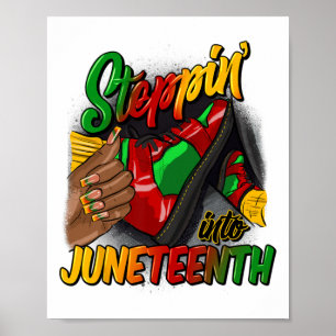 Stepping Into Juneteenth Remembering My Ancestors Poster