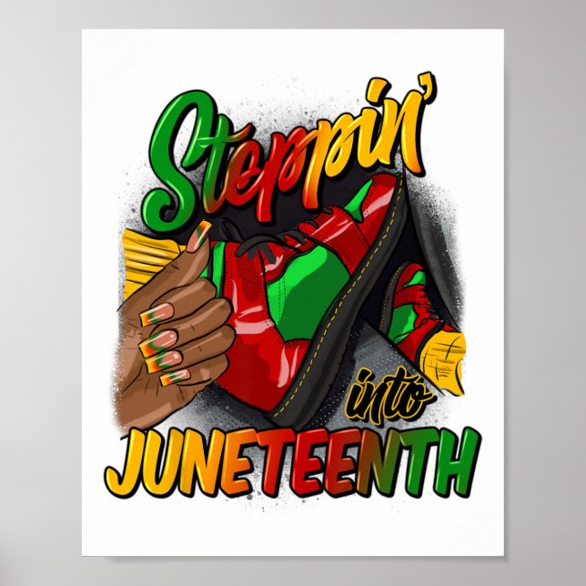 Stepping Into Juneteenth Remembering My Ancestors  Poster (Front)