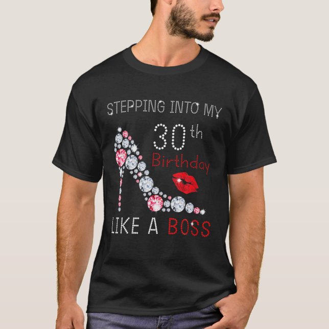 Stepping Into My 30Th Birthday Tee Gift For Womens (Front)
