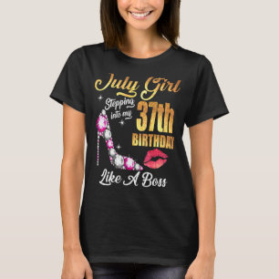Stepping Into My 37th Birthday Like A Boss For 37 T-Shirt
