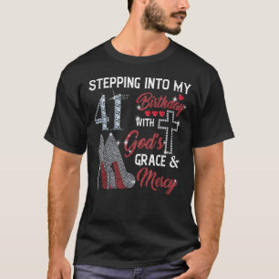 Stepping Into My 41st Birthday with GOD's Grace & T-Shirt