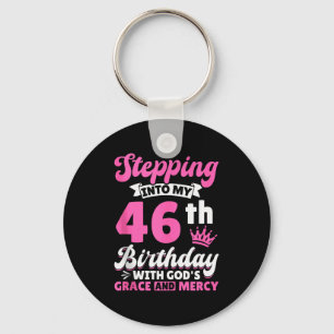 Stepping Into My 46th Birthday With Gods Grace And Key Ring