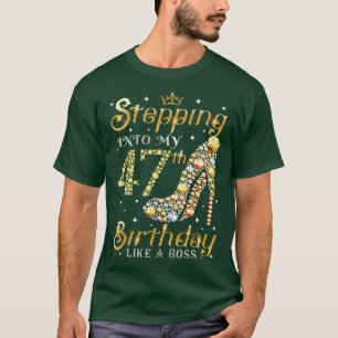 Stepping Into My 47th Birthday Like A Boss Ladies T-Shirt