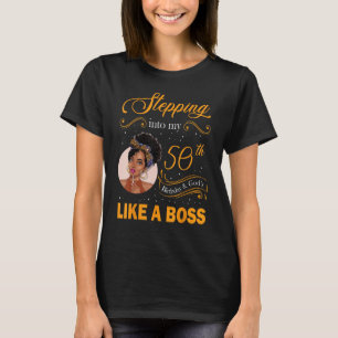 Stepping Into My 50th Birthday Like A Boss 50 Year T-Shirt