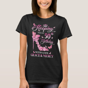 Stepping Into My 50th Birthday with God's Grace an T-Shirt