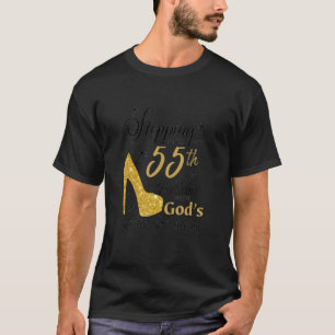 Stepping Into My 55th Birthday With God's Graces A T-Shirt