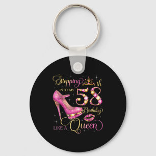 Stepping Into My 58th Birthday Like Queen 58 Years Key Ring