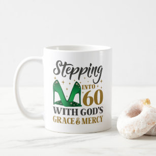 Stepping Into My 60th Birthday With God's Grace Coffee Mug