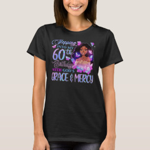Stepping Into My 60th With God's Grace Mercy Melan T-Shirt