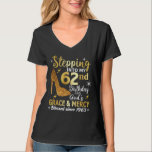 Stepping into my 62nd birthday with gods grace T-Shirt<br><div class="desc">This t-shirt is perfect for anyone celebrating their 62nd birthday! The design features a beautiful SVG graphic of grace and mercy, which is sure to remind you that all your blessings come from God. This shirt makes the perfect gift for your grandma or any other lady in your life who...</div>