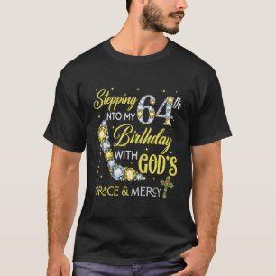 Stepping Into My 64th Birthday  For Ladies Women T-Shirt