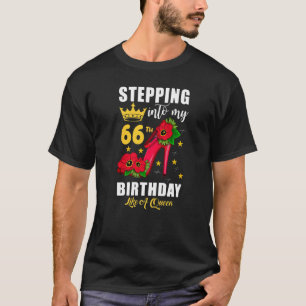 Stepping Into My 66th Birthday Like A Queen Womens T-Shirt