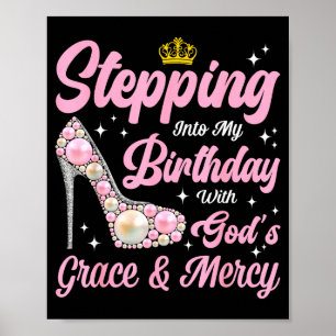 Stepping Into My Birthday Woman Girl High Heels Ch Poster