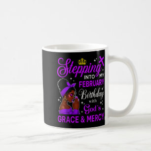 Stepping Into My February Birthday Black Afro Woma Coffee Mug