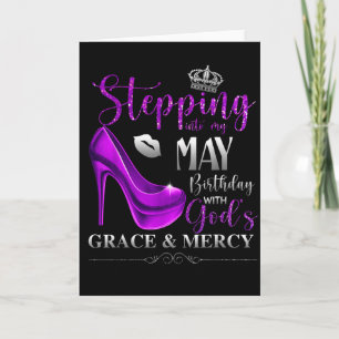 Stepping Into My May Birthday With Gods Grace & Card