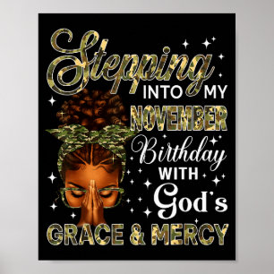 Stepping Into My November Birthday Black Women Chr Poster