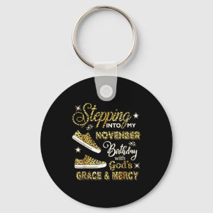 Stepping Into My November Birthday Leopard God Gra Key Ring