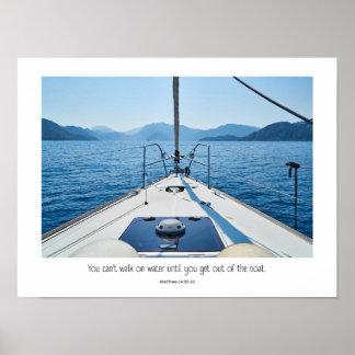 Stepping out of the boat takes faith. poster
