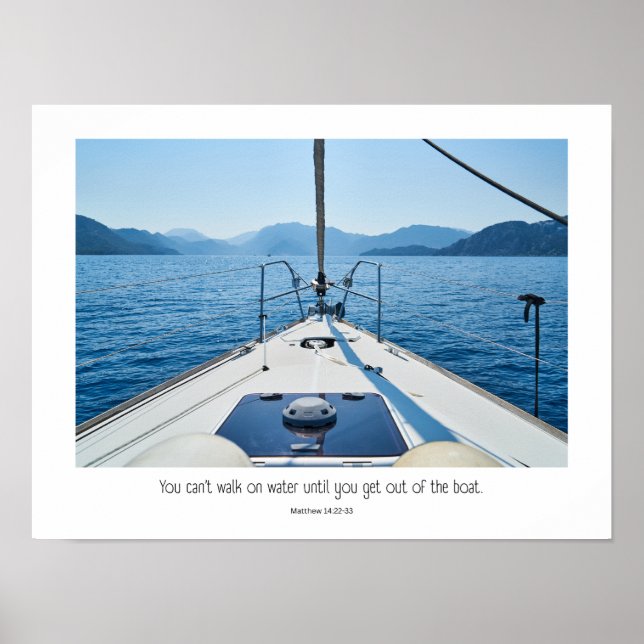 Stepping out of the boat takes faith. poster (Front)