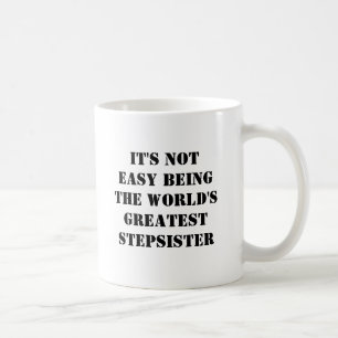 Stepsister Coffee Mug