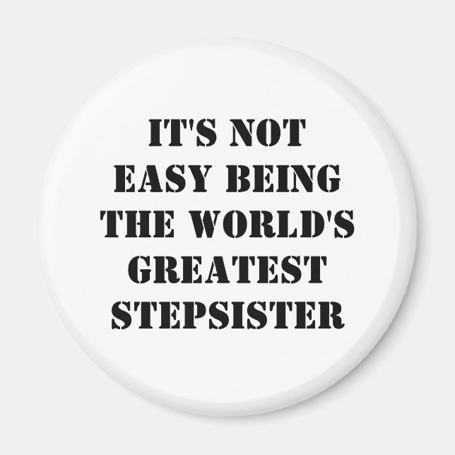 Stepsister Magnet (Front)