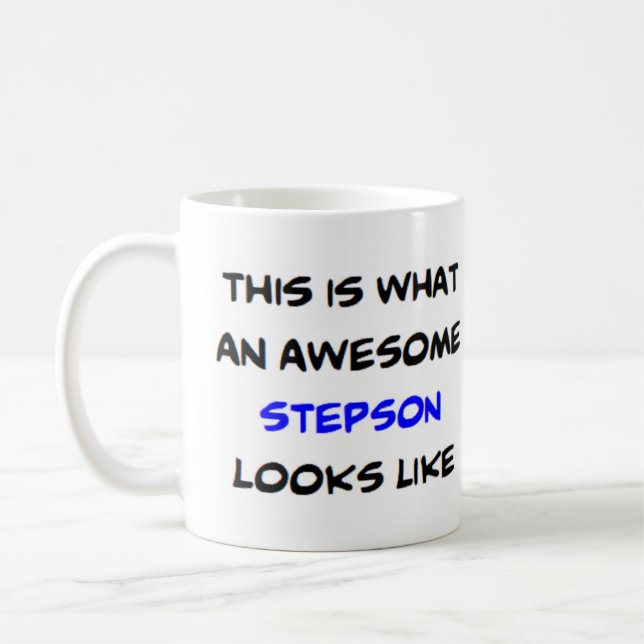 stepson, awesome coffee mug (Left)