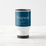 Stepson Definition Modern Blue Fun Travel Mug<br><div class="desc">Personalise for your special stepson to create a unique gift. A perfect way to show him how amazing he is every day. You can even customise the background to their favourite colour. Designed by Thisisnotme©</div>