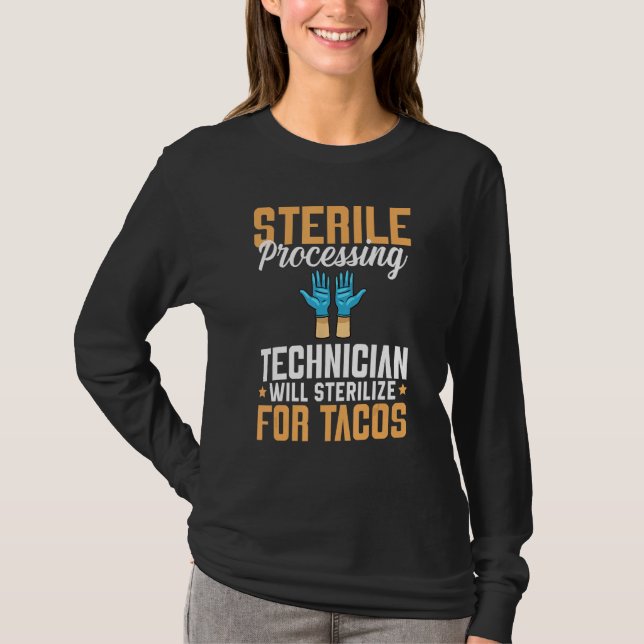 Sterile Processing Technician Instruments Tech Cer T-Shirt (Front)