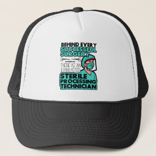 Sterile Processing Technician Tech Appreciation Trucker Hat