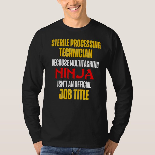 Sterile Processing Technicians Fun Plan Funny Tech T-Shirt (Front)