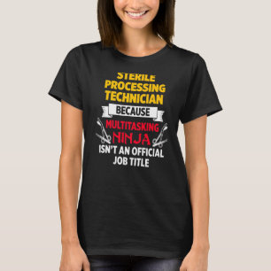 Sterile Processing Technicians Fun Plan Tech 3 T-Shirt